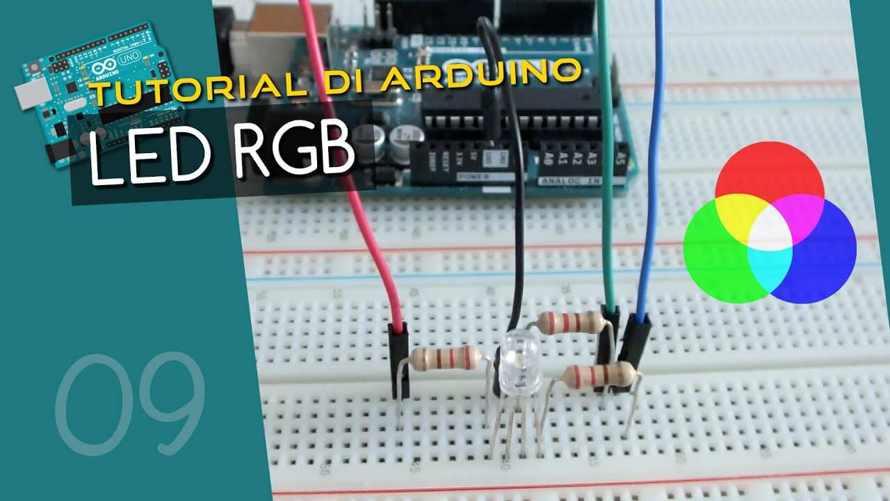 LED RGB ed effetto fade dei colori - Tutorial Arduino #9