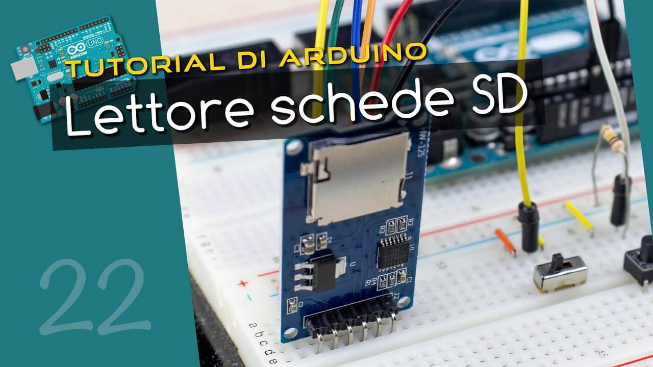 Tutorial Arduino #22: Lettore SD / microSD