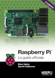 Raspberry Pi. La guida ufficiale
