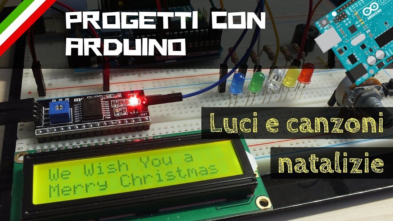 Progetti Arduino #: Luci e canzoni natalizie