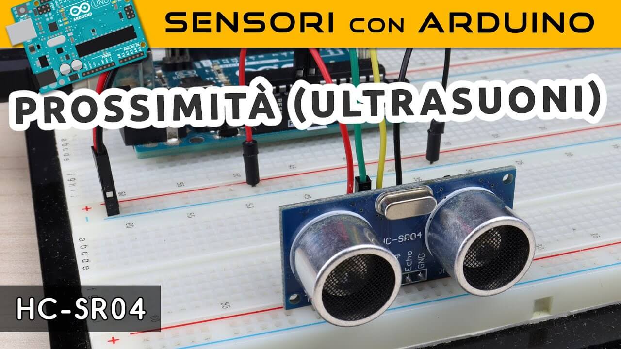 Sensore di distanza ad ultrasuoni HC-SR04 - Sensori con Arduino