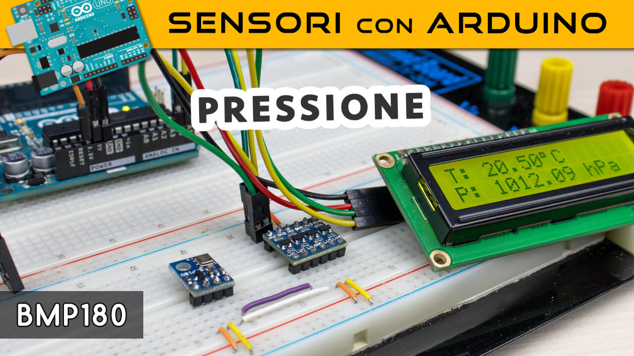 Sensori con Arduino #: Sensore di pressione, altitudine e temperatura BMP180