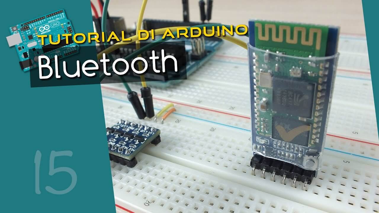 Comunicazione Bluetooth tramite il modulo HC-05 - Tutorial Arduino #15