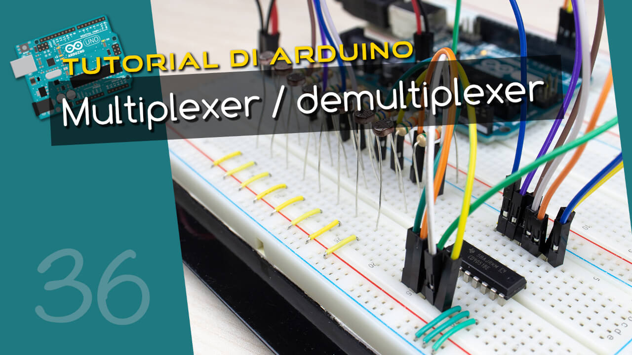 Multiplexer e demultiplexer | Tutorial Arduino ITA #36