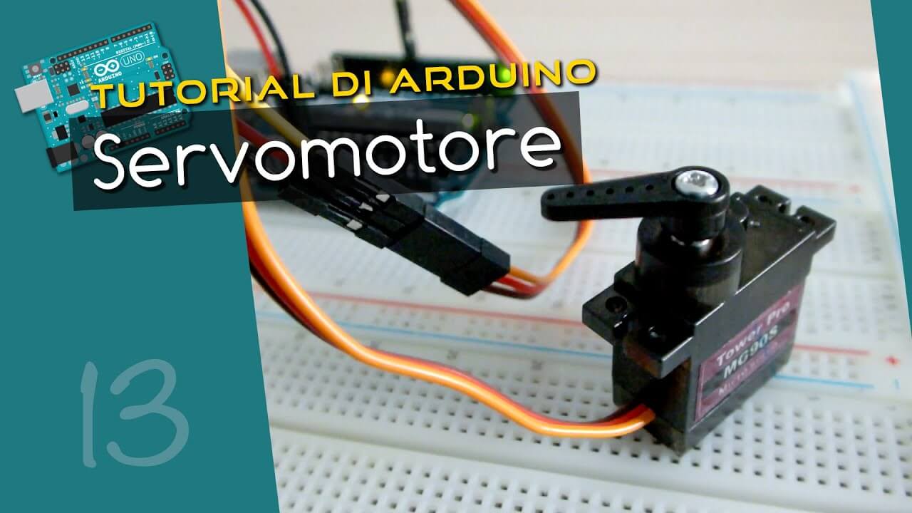 Come controllare il servomotore usando la scheda di Arduino - Tutorial Arduino #13